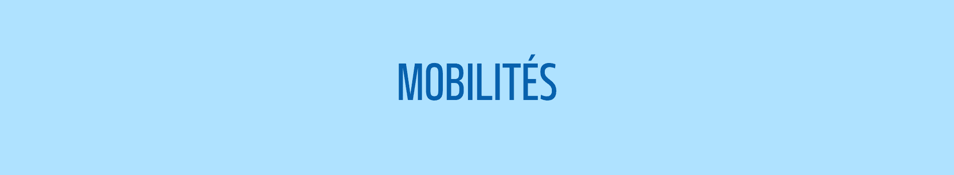 Mobilités